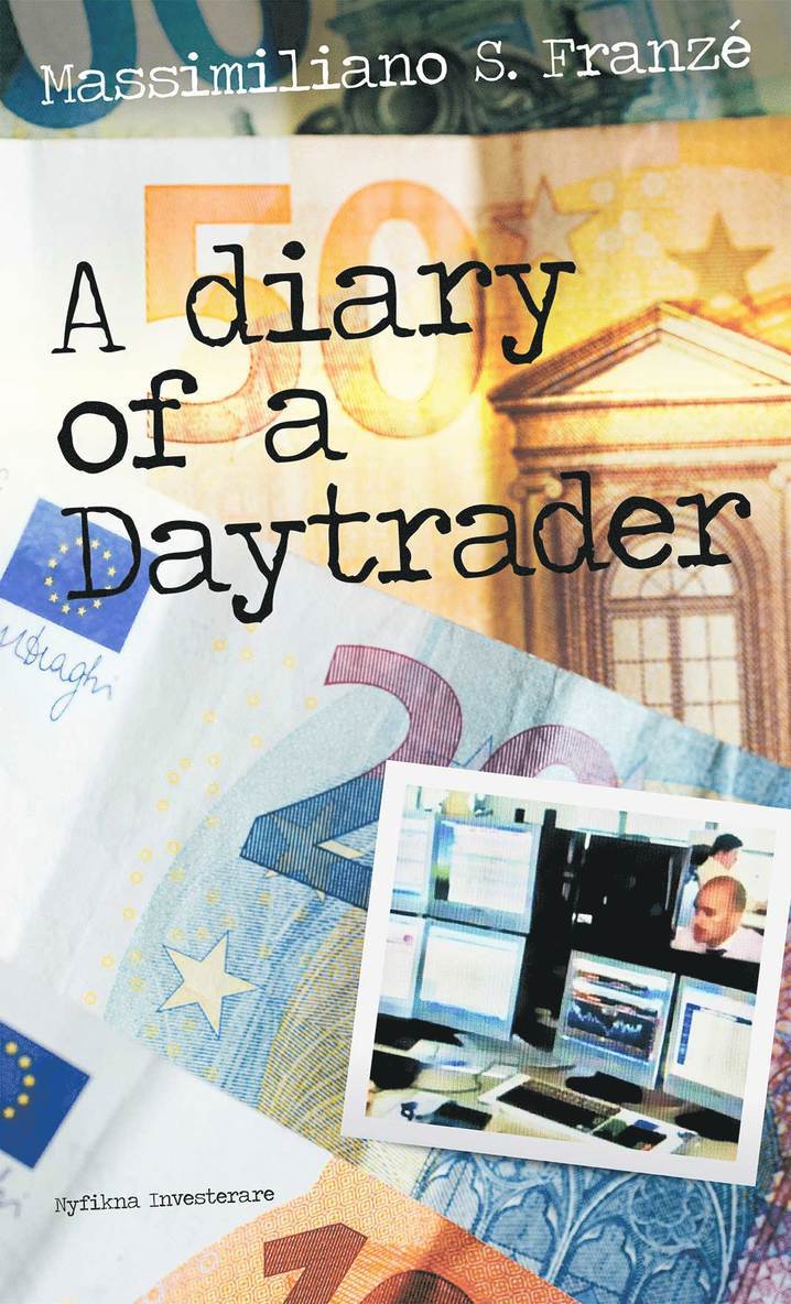 A diary of a daytrader 1
