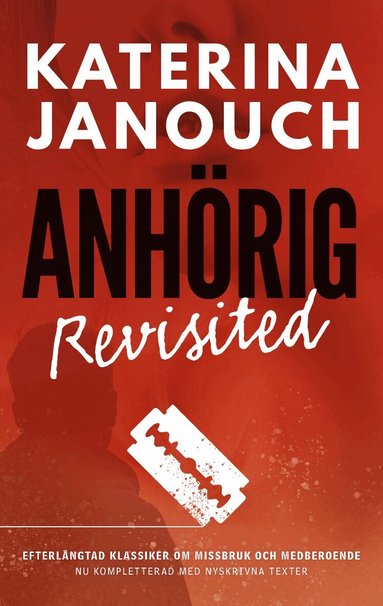 Katerina Janouch - Anhörig, Häftad
