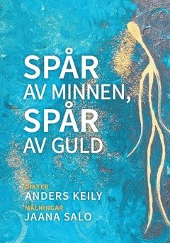 Anders Keily - Spår av minnen, spår av guld, Häftad
