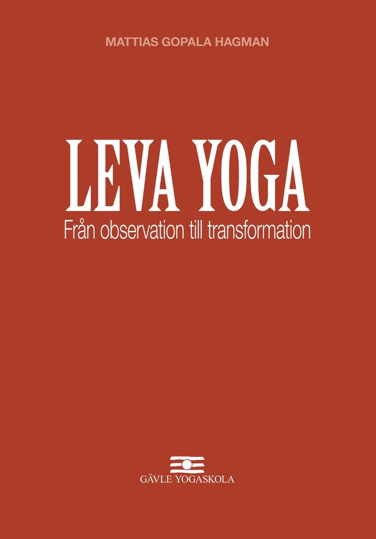 Leva Yoga - Från observation till transformation 1