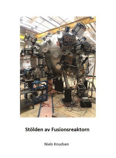 Stölden av fusionsreaktorn 1