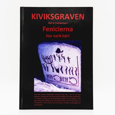 bokomslag KIVIKSGRAVEN Fenicierna Har varit här!