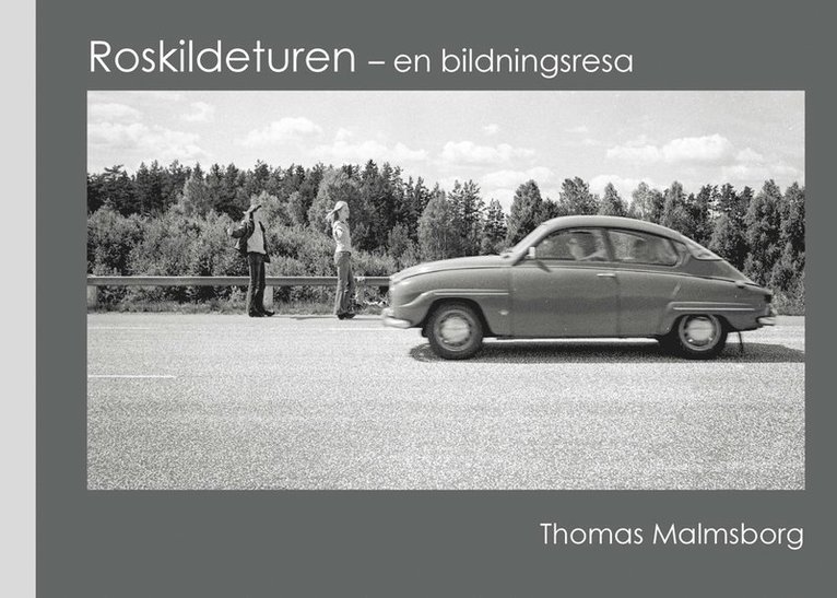 Roskildeturen : en bildningsresa