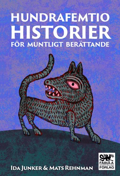Ida Junker, Mats Rehnman - Hundrafemtio historier för muntligt berättande, Pocket