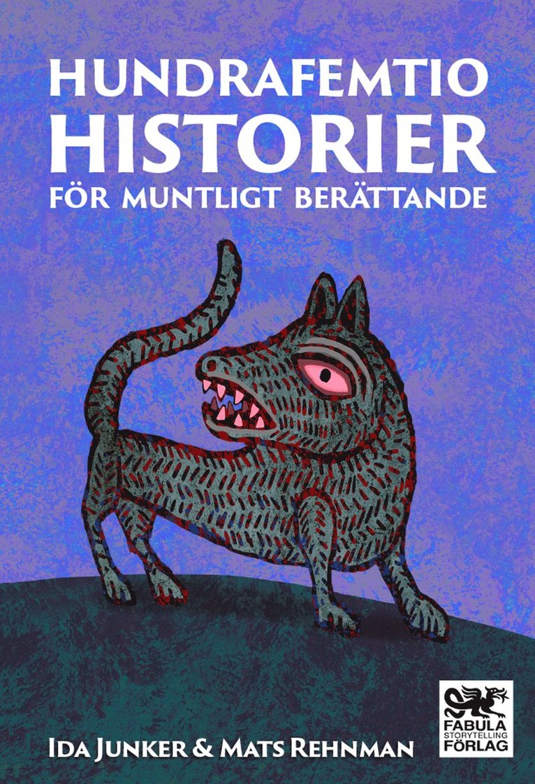 Hundrafemtio historier för muntligt berättande 1