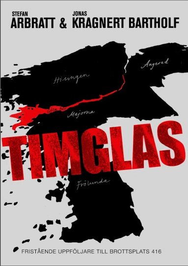 Stefan Arbratt, Jonas Kragnert Bartholf - Timglas, Inbunden