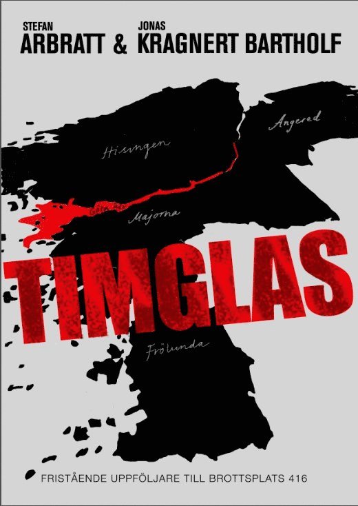 Stefan Arbratt, Jonas Kragnert Bartholf - Timglas, Inbunden