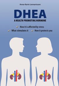 bokomslag DHEA : a health promoting hormone