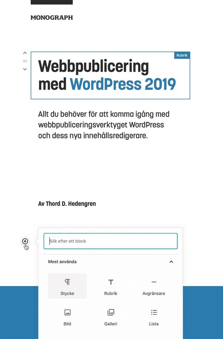 Thord D. Hedengren - Webbpublicering med WordPress 2019, Inbunden
