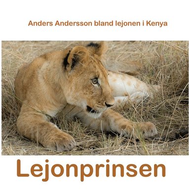 Anders Andersson - Lejonprinsen, Inbunden