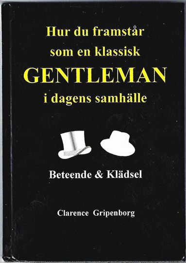 bokomslag Hur du framstår som en klassisk gentleman i dagens samhälle