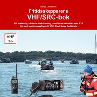 bokomslag Fritidsskepparens VHF/SRC-bok