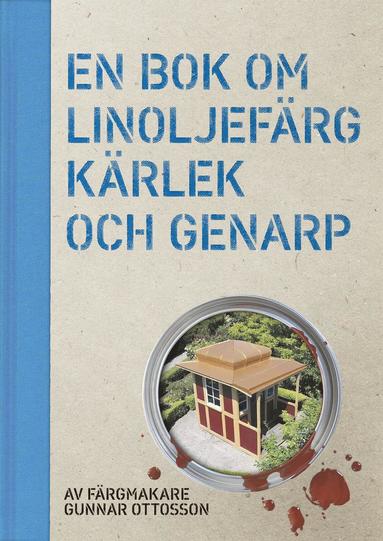 bokomslag En bok om linoljefärg, kärlek och Genarp