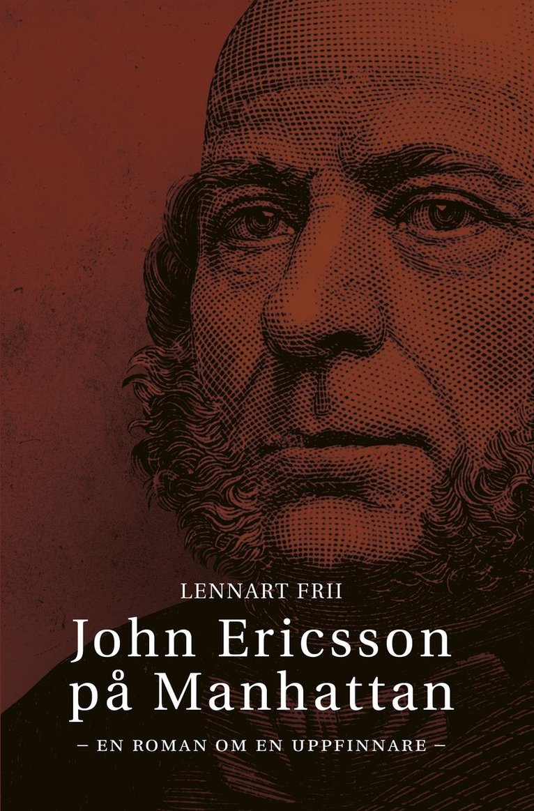 Lennart Frii - John Ericsson på Manhattan, Inbunden