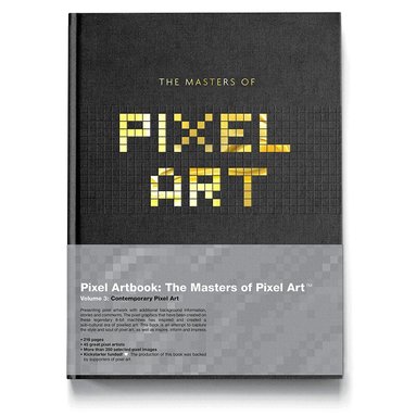 Klas Benjaminsson - The masters of pixel art, volume 3, Inbunden