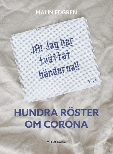 Malin Edgren - Hundra röster om corona, Inbunden