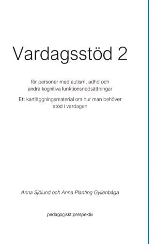 Anna Sjölund, Anna Planting Gyllenbåga - Vardagsstöd 2 - För personer med autism, adhd och andra kognitiva funktionsnedsättningar, Häftad