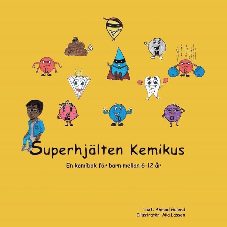 Ahmad Guleed - Superhjälten Kemikus, Häftad