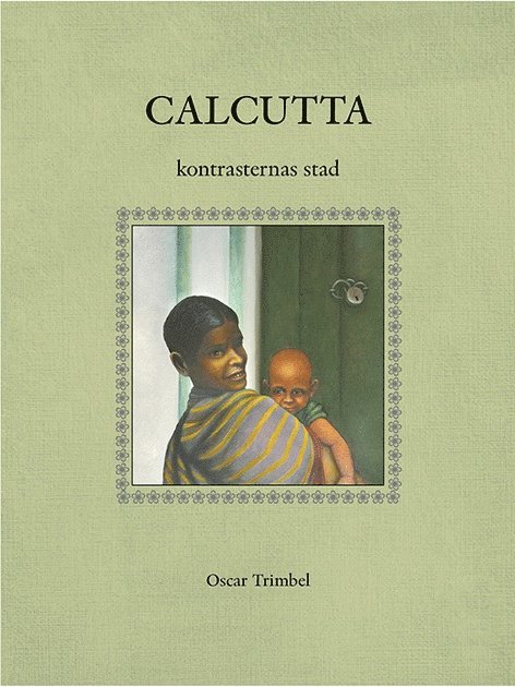 Calcutta : kontrasternas stad 1