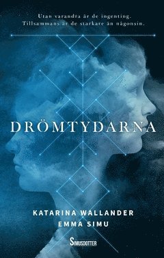 Drömtydarna. Del 1