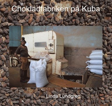 bokomslag Chokladfabriken på Kuba