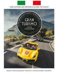 bokomslag Gran Turismo : the supercar owners guide to Italy