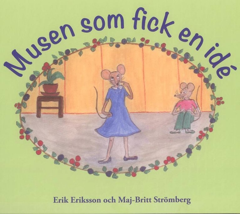 Musen som fick en idé 1