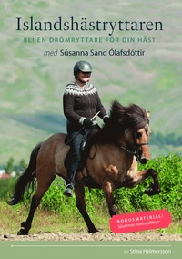 bokomslag Islandshästryttaren : bli en drömryttare för din häst med Súsanna Sand Ólafsdóttir