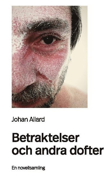 bokomslag Betraktelser och andra dofter