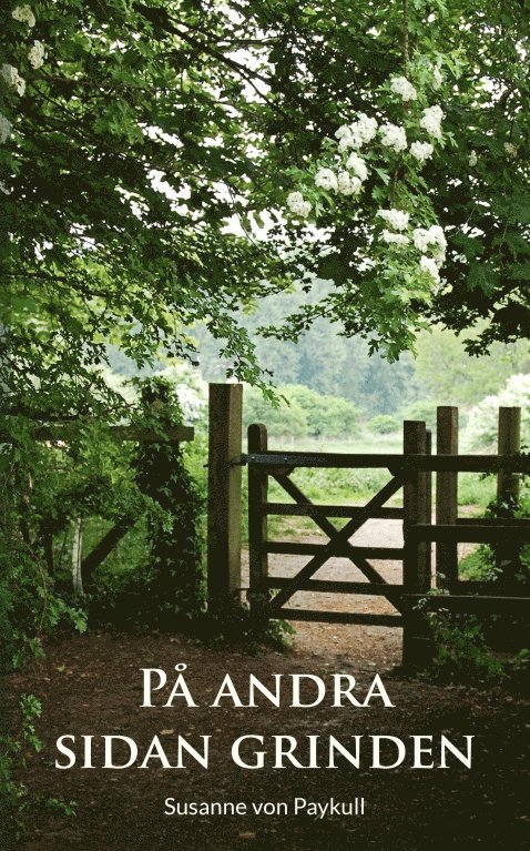 Susanne von Paykull - På andra sidan grinden, Häftad