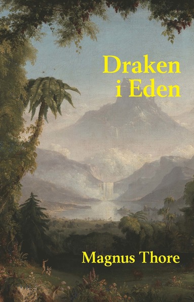 Magnus Thore - Draken i Eden, Häftad