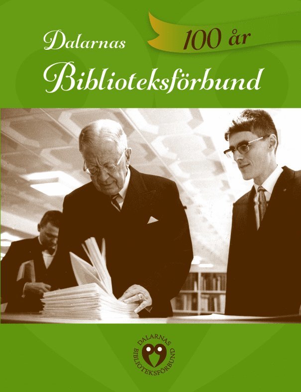 Dalarnas Biblioteksförbund 100 år 1