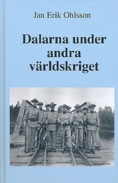 bokomslag Dalarna under andra världskriget
