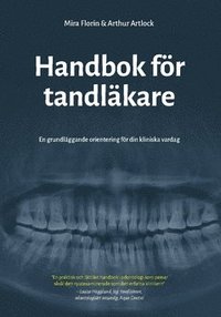 bokomslag Handbok för tandläkare : en grundläggande orientering för din kliniska vardag