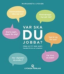 bokomslag Var ska DU jobba? Tänk Nytt med MBTI Handbok för bra val i yrkeslivet