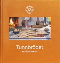 bokomslag Tunnbrödet : en läcker historia