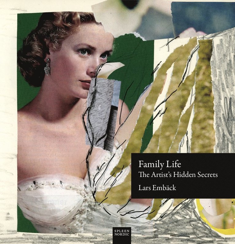 Family life : the artist"s hidden secrets 1