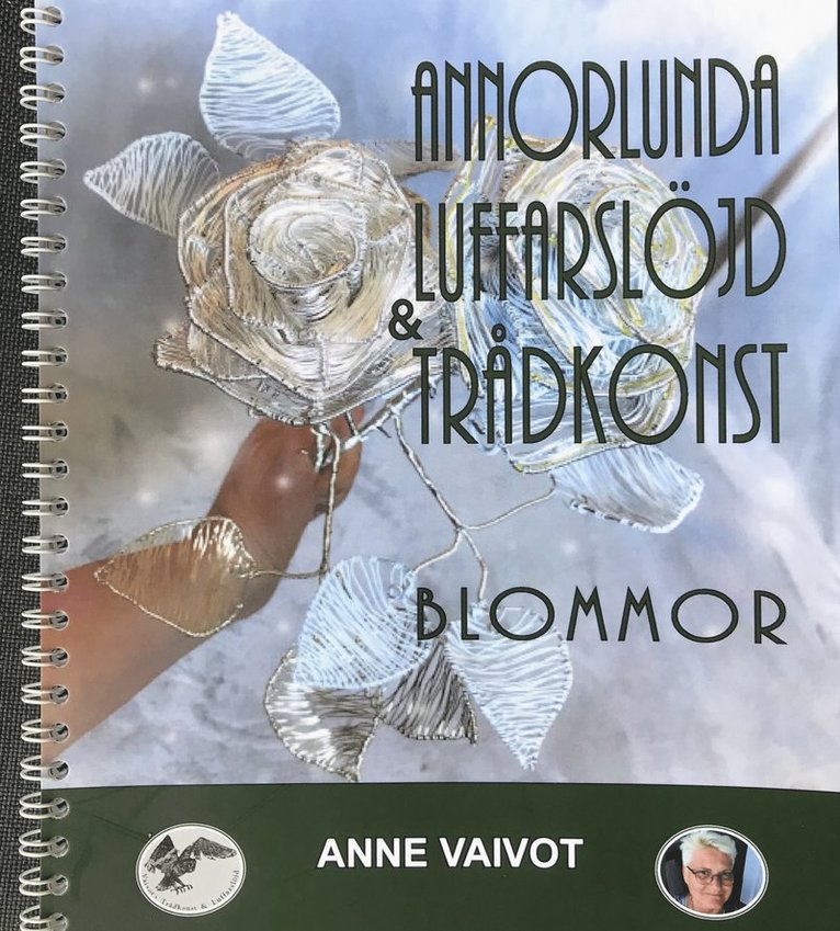 Anne Vaivot - Luffarslöjd & Trådkonst Blommor, Häftad
