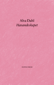 Alva Dahl - Havandeskapet, Häftad