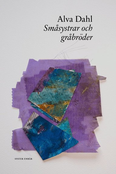 Alva Dahl - Småsystrar och gråbröder, Häftad