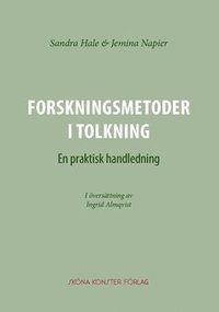 bokomslag Forskningsmetoder i tolkning : en praktisk handledning