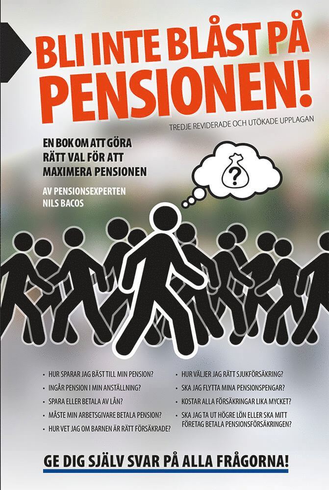 Bli inte blåst på pensionen! : en bok om att göra rätt val 1