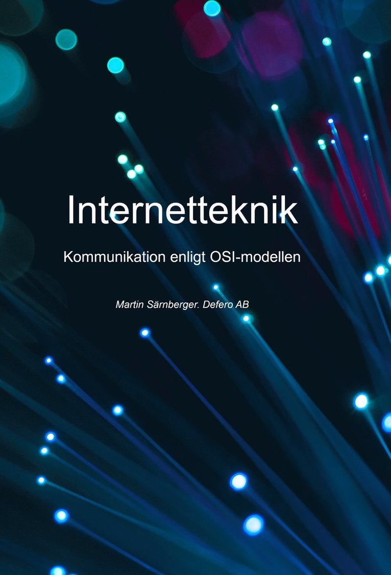 Internetteknik : kommunikation enligt OSI-modellen 1
