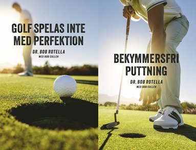 bokomslag Golf spelas inte med perfektion ; Bekymmersfri puttning