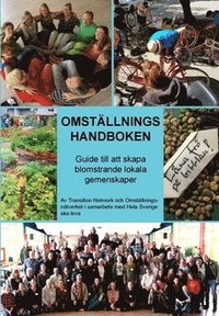 bokomslag Omställningshandboken : guide till att skapa blomstrande lokala gemenskaper