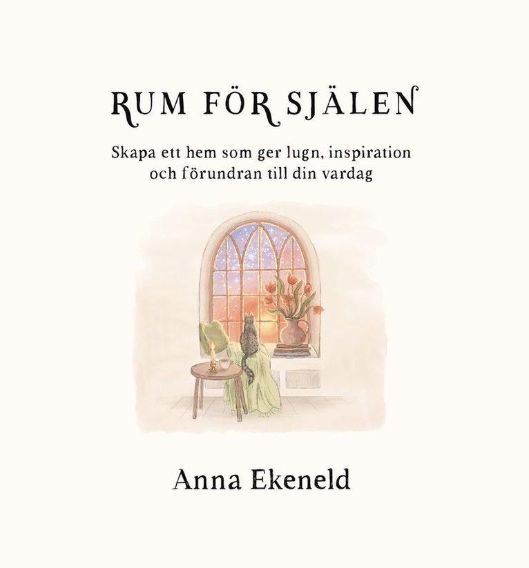 Anna Ekeneld - Rum för själen, Inbunden