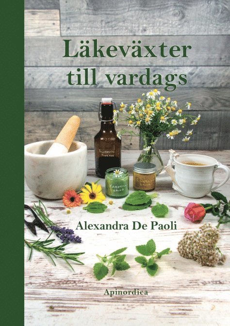 Läkeväxter till vardags 1