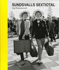 bokomslag Sundsvalls sextiotal
