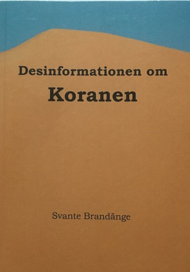 bokomslag Desinformationen om Koranen
