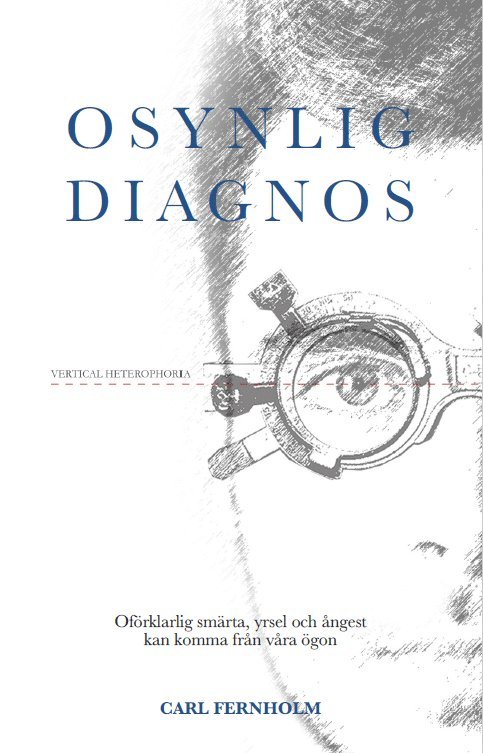 Carl Fernholm - Osynlig diagnos, Häftad